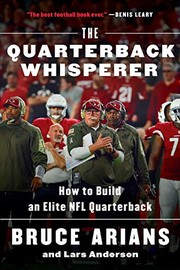 best books about Coaches The Quarterback Whisperer: How to Build an Elite NFL Quarterback