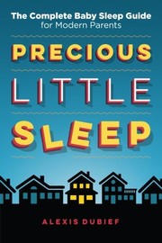 best books about baby sleep Precious Little Sleep
