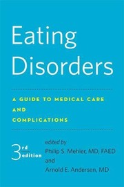 best books about Eating Disorder Recovery Eating Disorders: A Guide to Medical Care and Complications