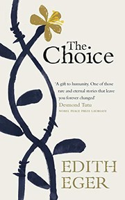 best books about Jewish Concentration Camps The Choice: Embrace the Possible