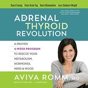 best books about Invisible Disabilities The Adrenal Thyroid Revolution: A Proven 4-Week Program to Rescue Your Metabolism, Hormones, Mind & Mood