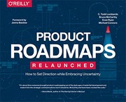 best books about Product Development Product Roadmaps Relaunched: How to Set Direction While Embracing Uncertainty