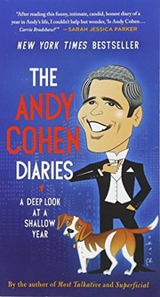 best books about Celebrities The Andy Cohen Diaries