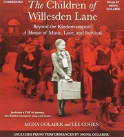 best books about the holocaust for middle school The Children of Willesden Lane: Beyond the Kindertransport: A Memoir of Music, Love, and Survival