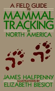 Cover of: A field guide to mammal tracking in western America