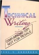 best books about Technical Writing Technical Writing: A Reader-Centered Approach
