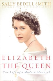 best books about the queen Elizabeth the Queen: The Woman Behind the Throne