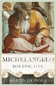 best books about artists Michelangelo: His Epic Life