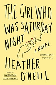 best books about Quebec The Girl Who Was Saturday Night
