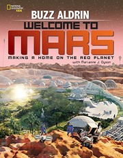 best books about the solar system Welcome to Mars: Making a Home on the Red Planet