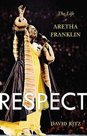 best books about respect for adults Respect: The Life of Aretha Franklin