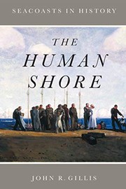best books about Plastic Pollution The Human Shore: Seacoasts in History