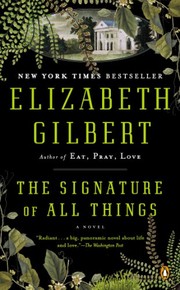 best books about life in the 1800s The Signature of All Things
