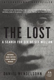best books about Holocaust Survivors The Lost: A Search for Six of Six Million
