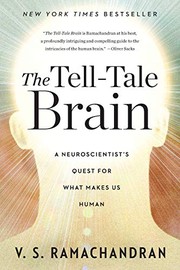 best books about bodies The Tell-Tale Brain: A Neuroscientist's Quest for What Makes Us Human