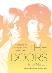 best books about bands The Doors: A Lifetime of Listening to Five Mean Years