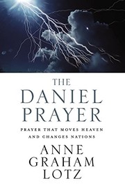 best books about Prayers The Daniel Prayer: Prayer That Moves Heaven and Changes Nations