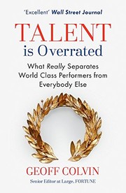 best books about talent Talent is Overrated: What Really Separates World-Class Performers from Everybody Else