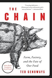 best books about Factory Farming The Chain: Farm, Factory, and the Fate of Our Food