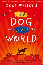 best books about rescue dogs The Dog Who Saved the World