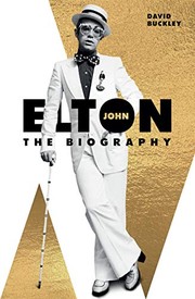 best books about Classic Rock Elton John: The Biography
