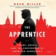 best books about trump presidency The Apprentice: Trump, Russia and the Subversion of American Democracy