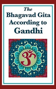 best books about Gandhi The Bhagavad Gita According to Gandhi