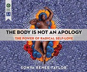 best books about learning to love yourself The Body Is Not an Apology: The Power of Radical Self-Love