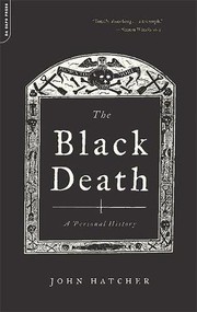 best books about Middle Age The Black Death: A Personal History