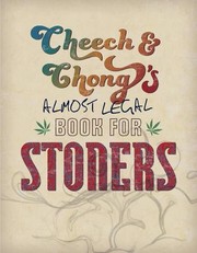 Cover of: Cheech & Chong's Almost Legal Book for Stoners