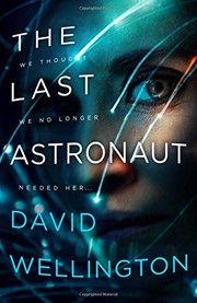 best books about astronauts The Last Astronaut
