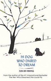 best books about dogs going to heaven The Dog Who Dared to Dream