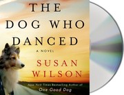 best books about dogs fiction The Dog Who Danced