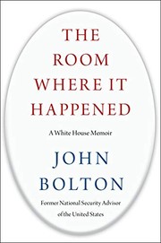 best books about trump presidency The Room Where It Happened: A White House Memoir