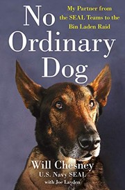 best books about military dogs No Ordinary Dog: My Partner from the SEAL Teams to the Bin Laden Raid