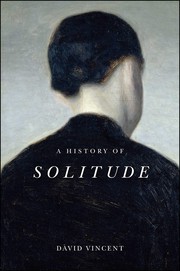 best books about hermits A History of Solitude