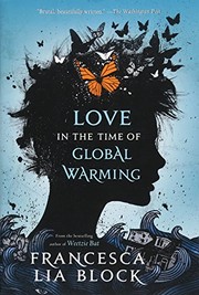 best books about long distance relationships Love in the Time of Global Warming