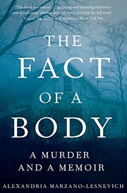best books about Sexual Assault The Fact of a Body: A Murder and a Memoir