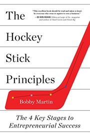 best books about hockey The Hockey Stick Principles: The 4 Key Stages to Entrepreneurial Success