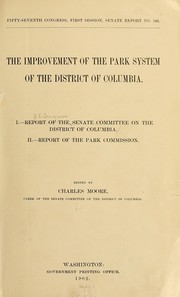 Cover of: The improvement of the park system of the District of Columbia