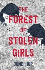 best books about forests The Forest of Stolen Girls