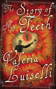best books about mexican culture The Story of My Teeth