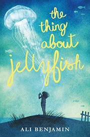 best books about disabilities for students The Thing About Jellyfish