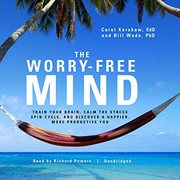 best books about worrying less The Worry-Free Mind