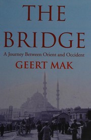 best books about turkeys The Bridge: A Journey Between Orient and Occident