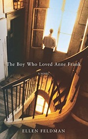 best books about The Holocaust Fiction The Boy Who Loved Anne Frank