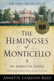 best books about Slavery During The Civil War The Hemingses of Monticello