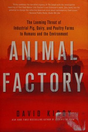 best books about Factory Farming Animal Factory: The Looming Threat of Industrial Pig, Dairy, and Poultry Farms to Humans and the Environment