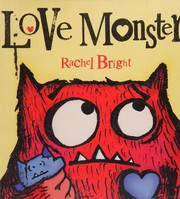 best books about Love For Kids Love Monster