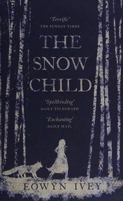 best books about fairy tales with twist The Snow Child